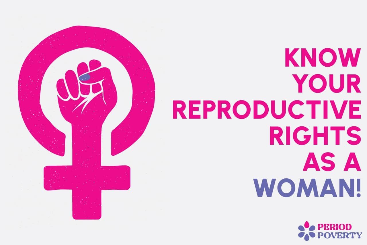 Women S Essential Health Reproductive Rights Period Poverty